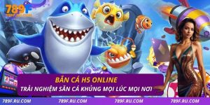 Bắn cá h5 online