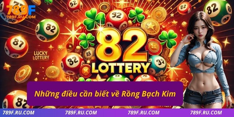 Những điều cần biết về rồng bạch kim